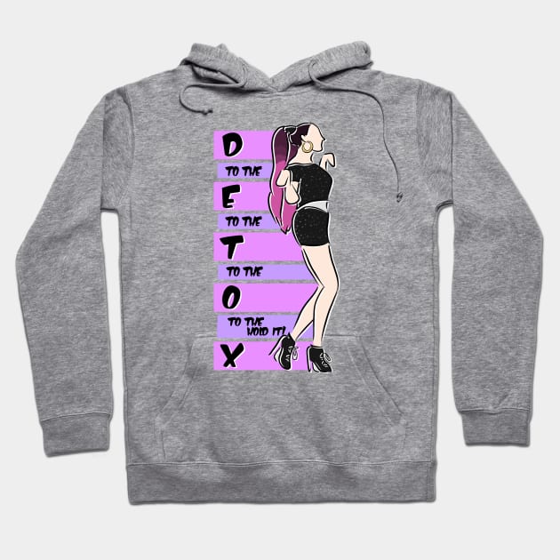 Detox Hoodie by fsketchr